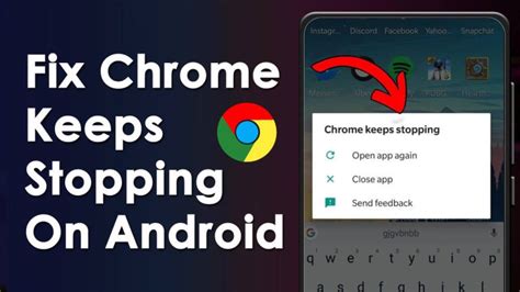 Ways To Fix Chrome Keeps Stopping Crashing On Android