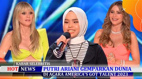 HOT NEWS Putri Ariani Viral Di America S Got Talent Berhasil Meraih