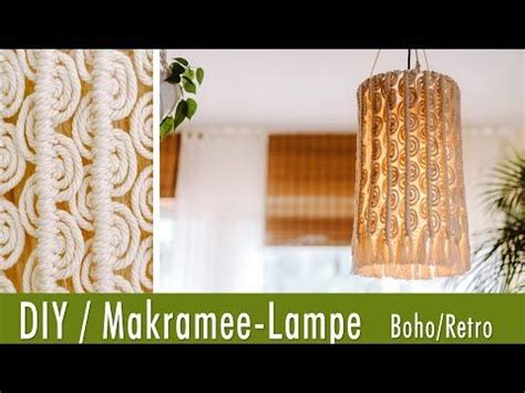 Makramee Lampe Im Boho Oder Er Jahre Retro Look Selbermachen Diy