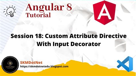 Angular 8 Session 18 Custom Attribute Directive With Input Decorator