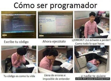 Tu Web Humor Y Memes En Espa Ol Humor De Programador Memes Para Reir