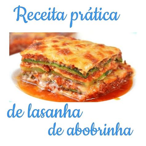 Receita De Lasanha De Abobrinha