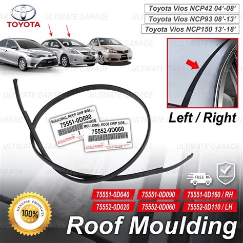 ORIGINAL Toyota Vios NCP42 NCP93 NCP150 ROOF MOULDING LINING RUBBER