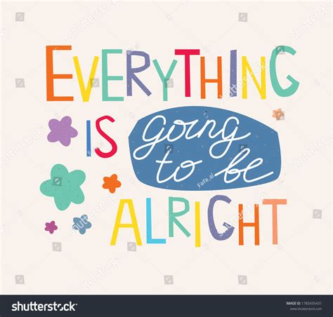 Everything Going Be Alright Vector Image Stock Vector (Royalty Free ...