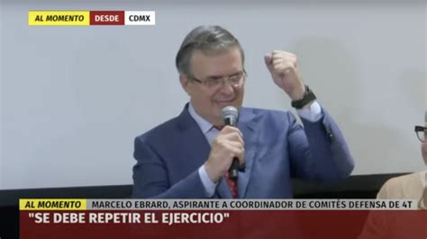 Marcelo Ebrard Pide Que Se Reponga La Encuesta De Morena Ya No Tiene