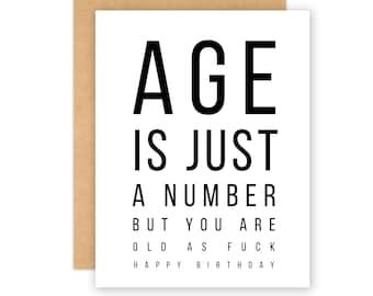 Paper You Re Old Card Old As Fuck Birthday Card Old As Fuck Card Funny