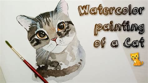 Easy Watercolor Painting Of Cat For Beginners How To Paint A