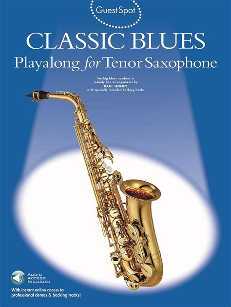 Amazon Guest Spot Classic Blues Playalong For Tenor Saxophone