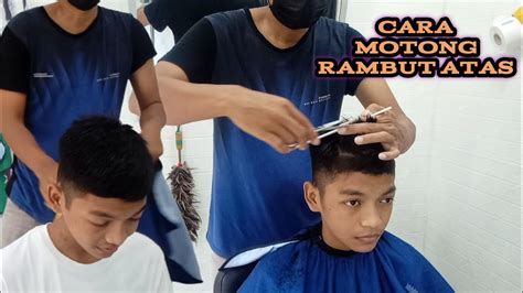 Potong Rambut Pria Keren Cara Motong Rambut Atas YouTube