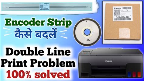 Canon Double Print Problem Full Service Encoder Strip Replacement