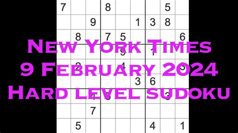 Sudoku Solution New York Times 9 February 2024 Hard Level YouTube