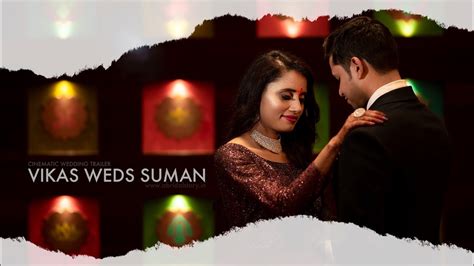 VIKAS WEDS SUMAN CINEMATIC WEDDING TRAILER YouTube