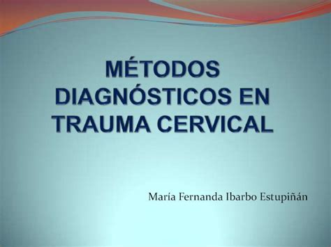 Pdf M Todos Diagn Sticos En Trauma Cervical Dokumen Tips