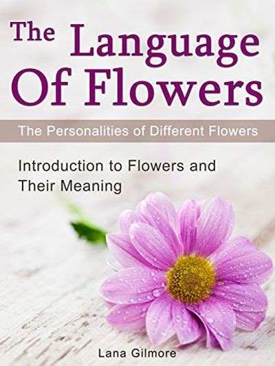 The Language Of Flowers About Garden