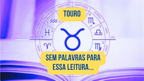 ♉️touro♉️sem Palavras Para Essa Leiturasextafinal De Semana Signos