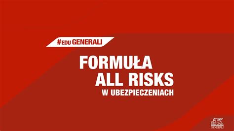 Czym Jest Formu A All Risks W Ubezpieczeniach Youtube