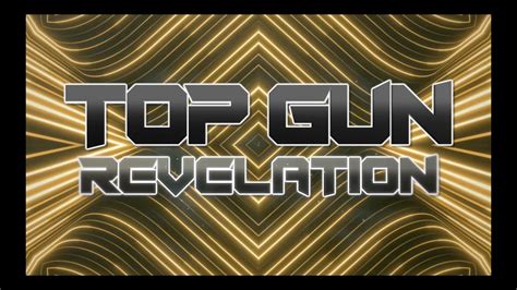 Top Gun Revelation Youtube