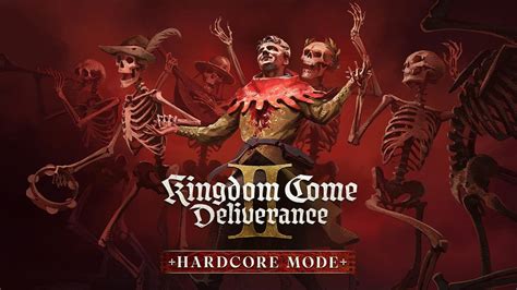 Hardcore Mode Now Available In Kingdom Come Deliverance Ii Gamers Heroes