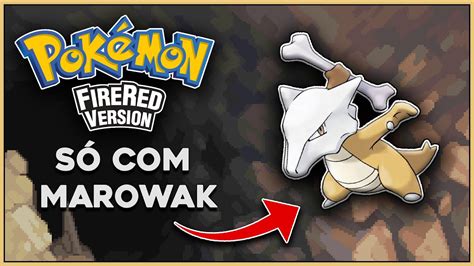 D Pra Zerar Pok Mon Fire Red O Marowak Desafio Do Treinador