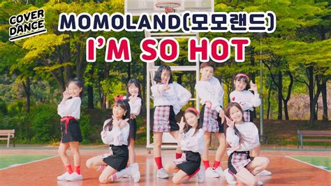 Momoland I M So Hot Dance Cover With Youtube