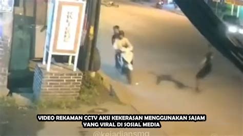 Respon Cepat Video Cctv Kekerasan Menggunakan Senj4t4 T4j4m Di Kaligawe