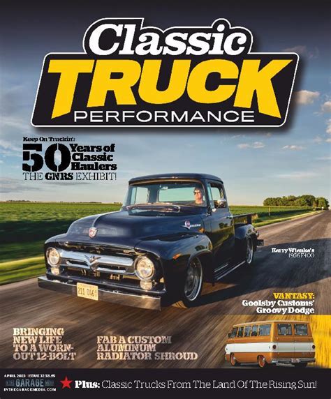 Classic Truck Performance Volume 4 Issue 32 April 2023 Digital