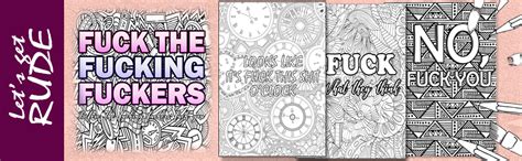 Let S Get Rude Adult Coloring Book Stress Relieving Creative Fun Drawings To Calm Down Reduce