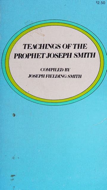 Teachings Of The Prophet Joseph Smith Joseph Smith Free Download