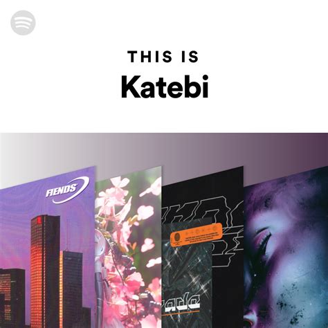 This Is Katebi | Spotify Playlist