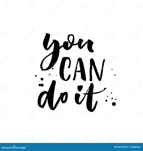 You Can Do It Motivational