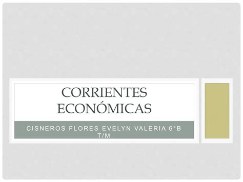 Corrientes Econ Micas Ppt