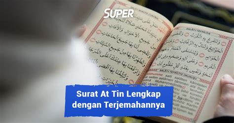 Surat At Tin Lengkap Dengan Terjemahan And Kandungannya