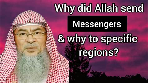 Why Did Allah Send Messengers And Why To Those Specific Regions Assim