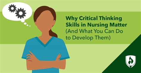 Why Critical Thinking Skills In Nursing Matter And What You Rasmussen University