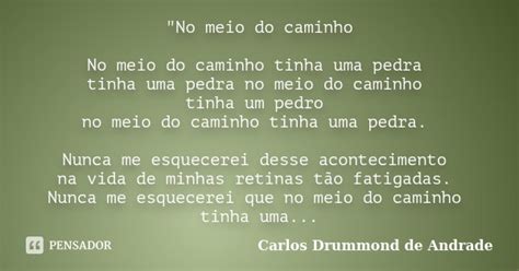 Pedra No Meio Do Caminho