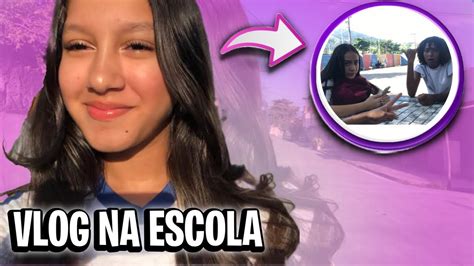 Vlog Um Dia Comigo Na Escola Rotina Volta S Aulas Youtube