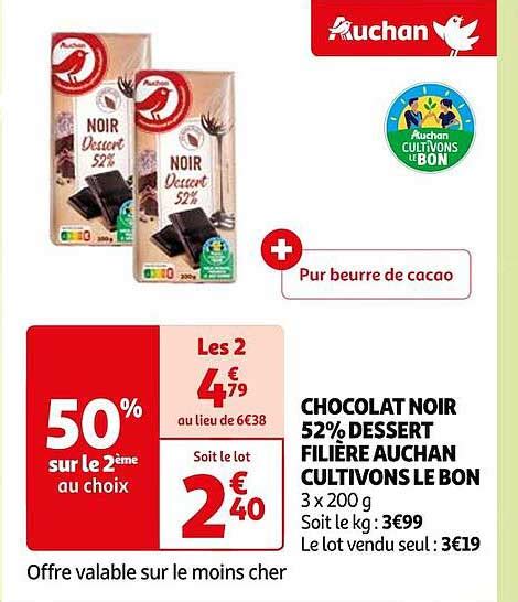 Promo Chocolat Noir 52 Dessert Filière Auchan Cultivons Le Bon chez