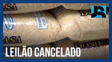 Governo Federal Cancela Leil O Para Compra De Arroz Importado Ap S