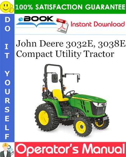 John Deere 3032e 3038e Compact Utility Tractor Operator’s Manual Australian Version Serial