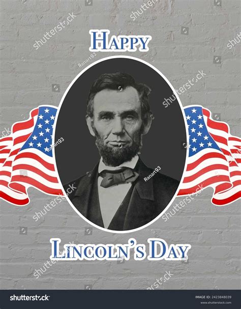 Lincolns Birthday: Over 205 Royalty-Free Licensable Stock Photos ...