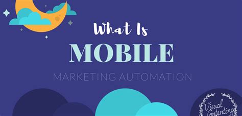 Salesforce Infographic What Is Mobile Marketing Automation Forcetalks