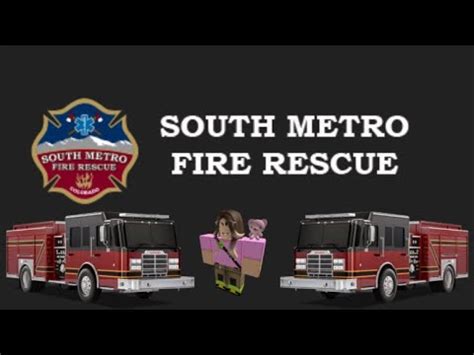 SMFR Roblox South Metro Fire Department Ep 1 S 1 YouTube