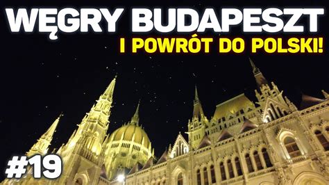 W Gry Konflikt Na Granicy Z Niemcami Budapeszt Noc Oraz Powr T