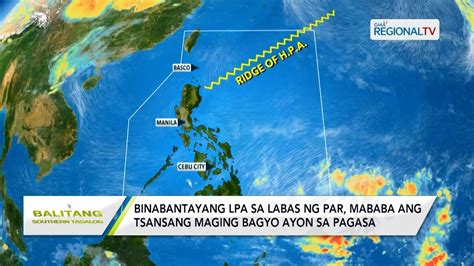 Balitang Southern Tagalog Low Pressure Area Namataan Sa Labas Ng PAR