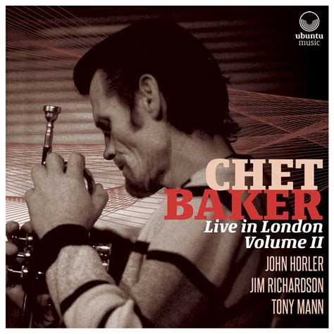 Londonjazz Cd Review Chet Baker Live In London Volume Ii