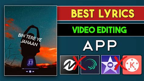 Best Lyrical Video Editing App For Android Best Lyrics Video Maker