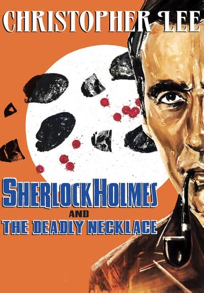 Watch Sherlock Holmes and the Deadly Necklace (1962) - Free Movies | Tubi