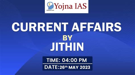 Live Current Affairs Daily Current Affairs Upsc Jithin Lal