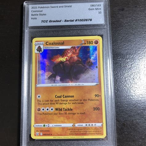 Pokemon Battle Styles Coalossal Holo Tcc Graded Gem Mint Ebay