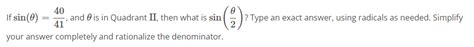 Solved If sin θ 4041 and θ is in Quadrant II then what Chegg